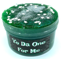 Clear Slime,Yo Da One For Me