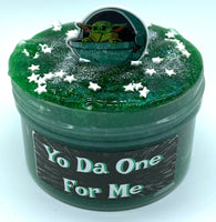 Clear Slime,Yo Da One For Me